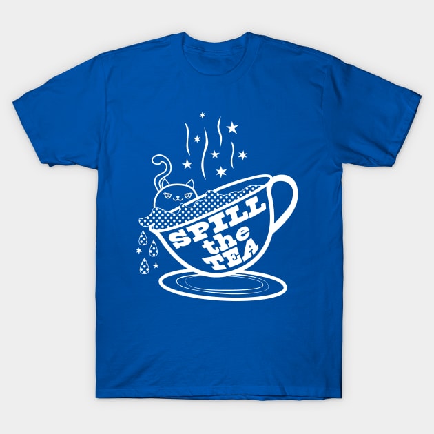 Kitty, Spill the Tea - white T-Shirt by ameemax